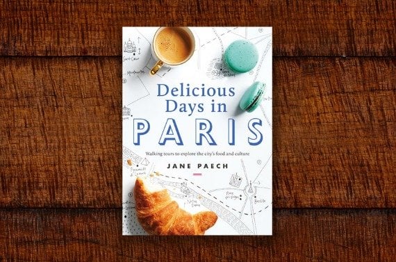 Delicious Days in Paris Jane Paech