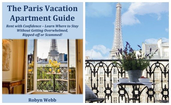 The Paris Vacation Apartment Guide by Robyn Webb