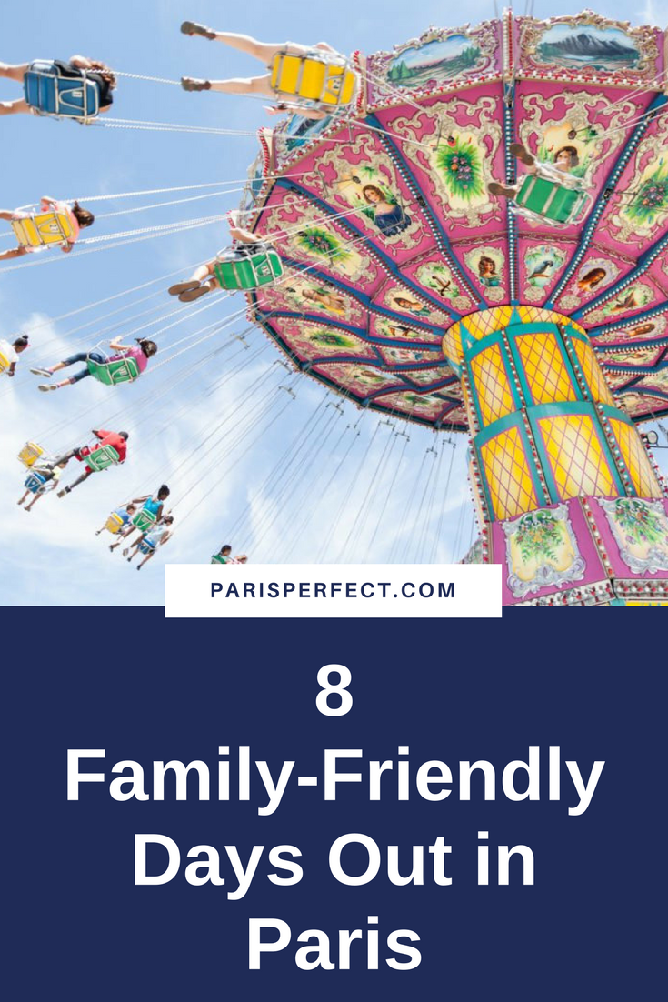 8 FamilyFriendly Days Out in Paris Paris Perfect