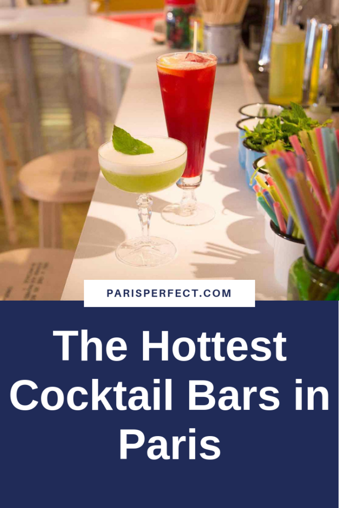 Hottest Cocktail Bars in Paris by Paris Perfect